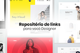 Os links mais importantes pra você designer