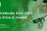 Quick Fix for QuickBooks Error 1327: A Comprehensive Guide