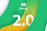 Unveiling: Ramp 2.0