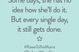 #PowerToTheMums