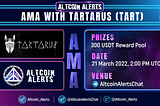 Altcoin Alerts x Tartarus AMA Recap