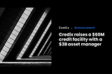 PR: Credix raises a $60M credit facility with a $3B asset manager
