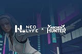 Neolyfe x Archer Hunter: Building the Bridge Between Worlds