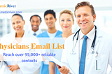 The Affordable Way to Earn Your Profits with Accurate Physicians Email List