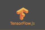 Machine Learning for JavaScript Developers TensorFlow.js