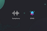 EPNS x Symphony