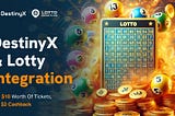 Unlock Your Destiny with DestinyX and Lotty: Access $1 Billion Worth of Lottery Jackpots Worldwide