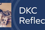DKC Reflects