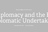 Smart Diplomacy and the Future of Diplomatic Undertaking