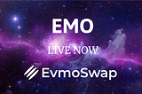 Finally, $EMO is Here!