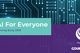 Announcing “AI for Everyone”: a new course from deeplearning.ai