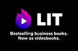 Introducing LIT Videobooks