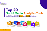 Top 20 Social Media Analytics Tools in 2024 and 2025 — Free and Paid Options