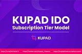 KUPAD IDO Subscription Tier Model