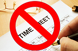 Timesheets kill your Transformation!