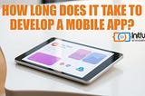 How Long Does it Take to Develop a Mobile App?