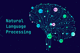 The Growing Role of Natural Language Processing in Everyday Life