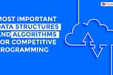 How to study Data Structures and Algorithms for Competitive Programming