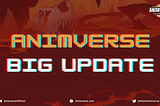 🔥 ANIMVERSE BIG UPDATE 🔥