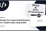 Next.JS User Login Authentication in 5 simple steps using Auth0.