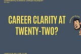 Analysis Paralysis & Choice Paralysis - Career Clarity at Twenty-Two