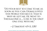 Three Prayers of Paul After Demas Left Him for Thessalonica