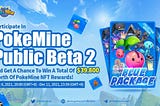 📣 PokeMine on is NOW OPEN for PUBLIC Beta 2!!!