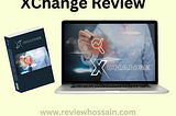 XChange Review — Get Your First Money Online