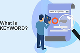 What is Keyword