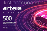 Artera was just named to the Deloitte Technology Fast500 list for the 4th year in a row!