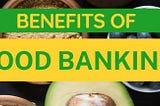 Benefits Of Food Banking