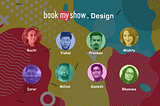 Product design team culture at BookMyShow