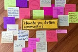 How do you define community? #EduCommunity Answers (Part 2 of 5)