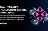 UNQ Listing is coming to HydraDX!