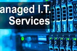 Managed IT Services Orange County