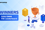 ZeroSwap Leaderboard Winners $ZEE / $BNB