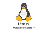 Temel Linux öğrenme notlarım — 7
