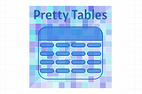 How to Print Pretty Tables in Terminal With Python Easily