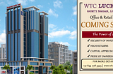 WTC CBD Commercial Project In Gomti Nagar Lucknow — Everything A Business Office Will Need