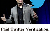 Paid Twitter Verification: Lesser Known Benefits. (Comedy Article)