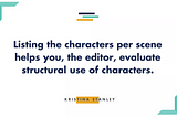 Why Characters per Scene are Important for Story Editors