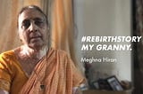 #DearSurvivor, here’s my granny’s #RebirthStory for you!