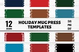 Mug Press SVG Design, Cricut Mug Press SVG, 12 Holiday Mug Templates, Christmas Mug Press Templates, Cricut Mug Press Bundle