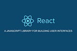 Why I Choose React JS?