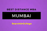 Distance MBA colleges in Mumbai
