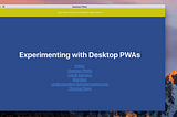 Goodbye Electron, Hello Desktop PWAs