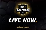 The launch of BetU Play-To-Earn