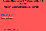 Kanban Management Professional (KMP2) Certification Training Course in Hyderabad