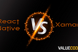 React Native Vs Xamarin. What to choose for cross-platform app development?