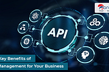 Five Key Benefits of API Management — Banner